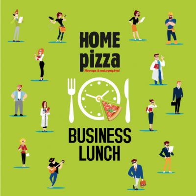 HOME PIZZA – Business Lunch flyer